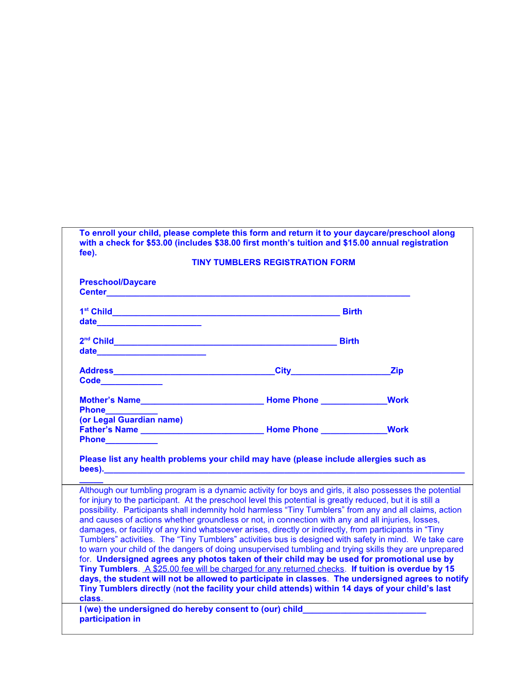 To Enroll Your Child, Please Complete This Form and Return It to Your Daycare/Preschool