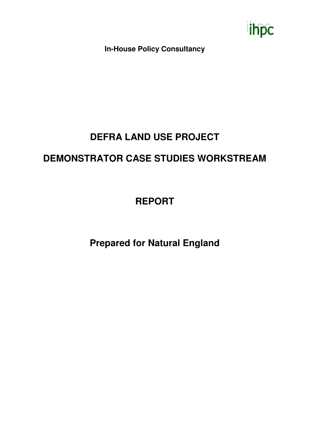 Land Use Demonstration Case Studies