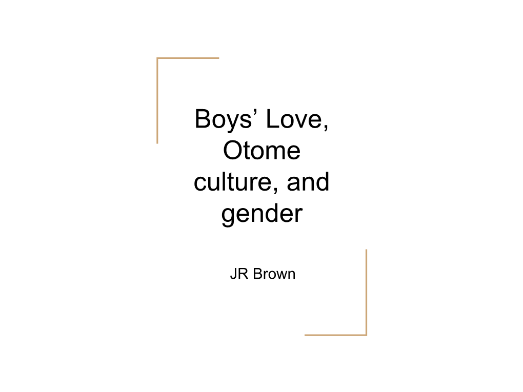 Boys' Love, Otome Culture, and Gender