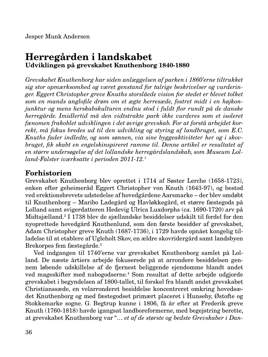 Herregården I Landskabet Udviklingen På Grevskabet Knuthenborg 1840-1880