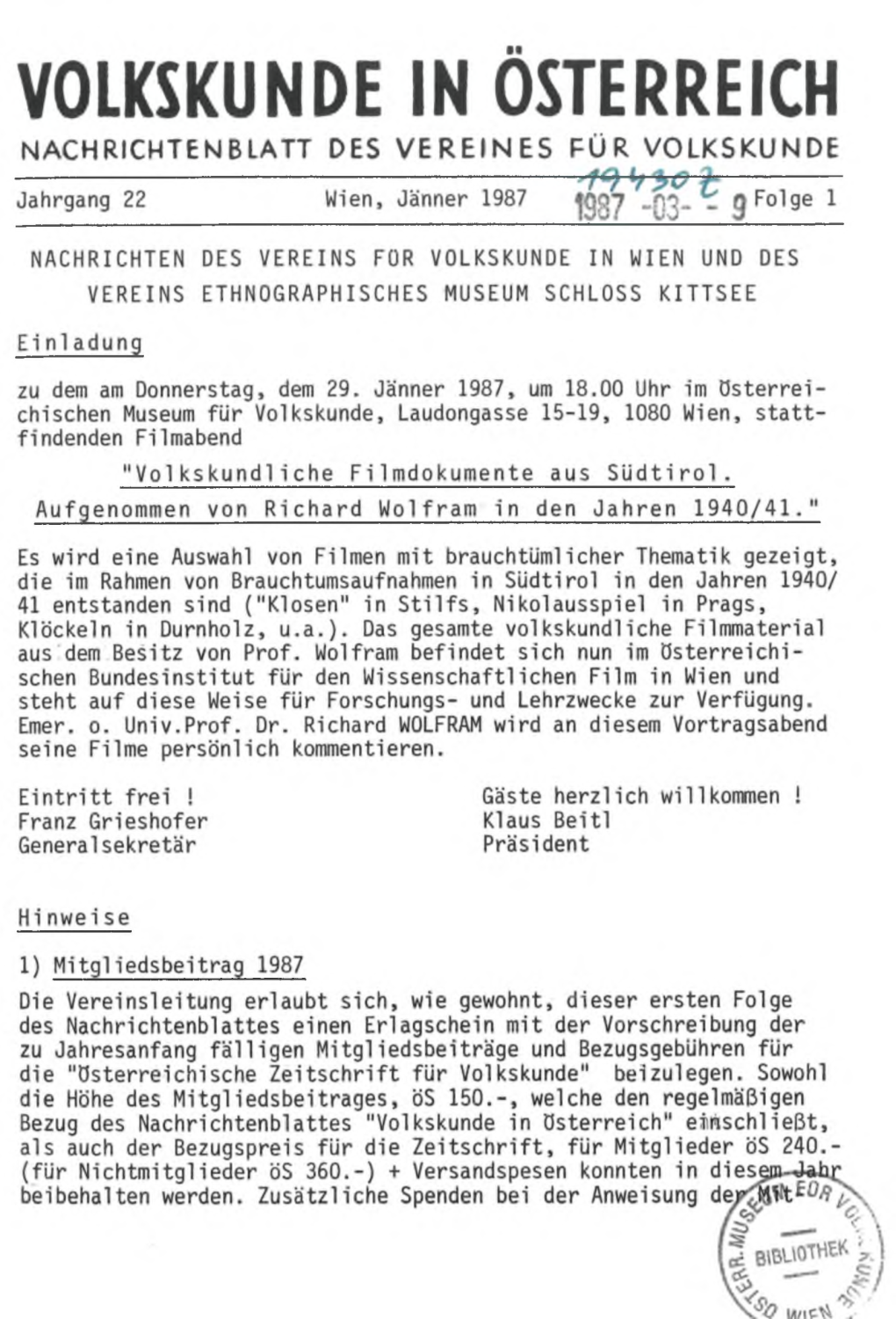 VOLKSKUNDE in ÖSTERREICH NACHRICHTENBLATT DES VEREINES FÜR VOLKSKUNDE -— - 1 "" — — ^ ——- Jahrgang 22 Wien, Jänner 1987 "03" 9 Fr°19E 1