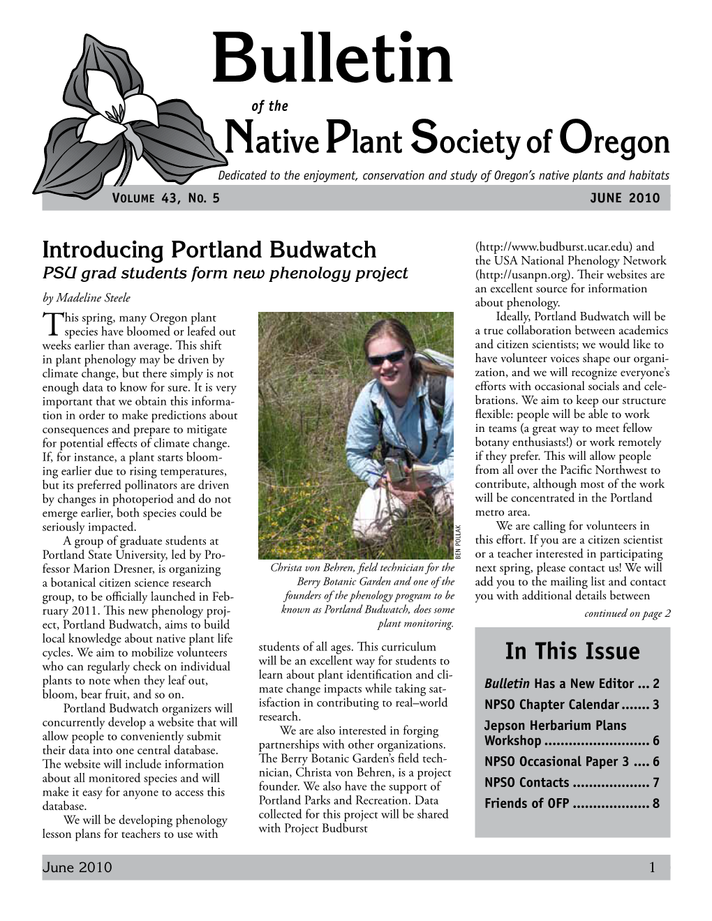 Bulletin of the Native Plant Society of Oregon Dedicated to the Enjoyment, Conservation and Study of Oregon’S Native Plants and Habitats Volume 43, No