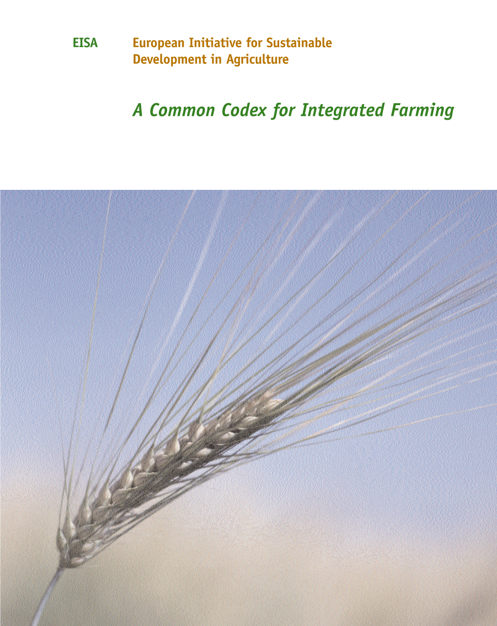 A Common Codex for Integrated Farming