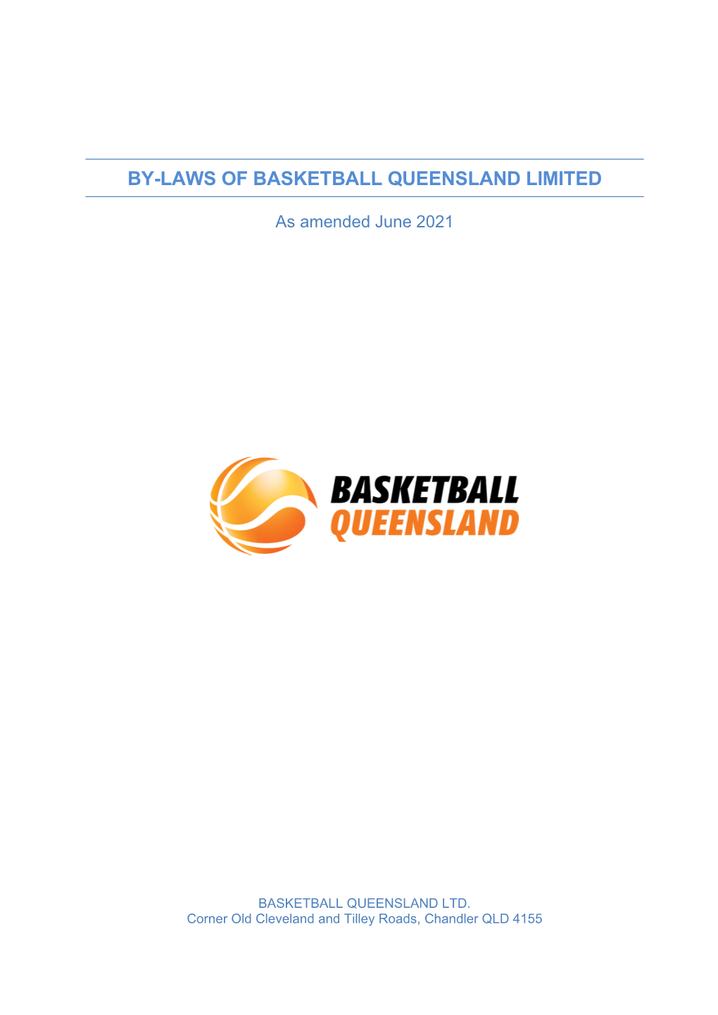 By-Laws of Basketball Queensland Limited