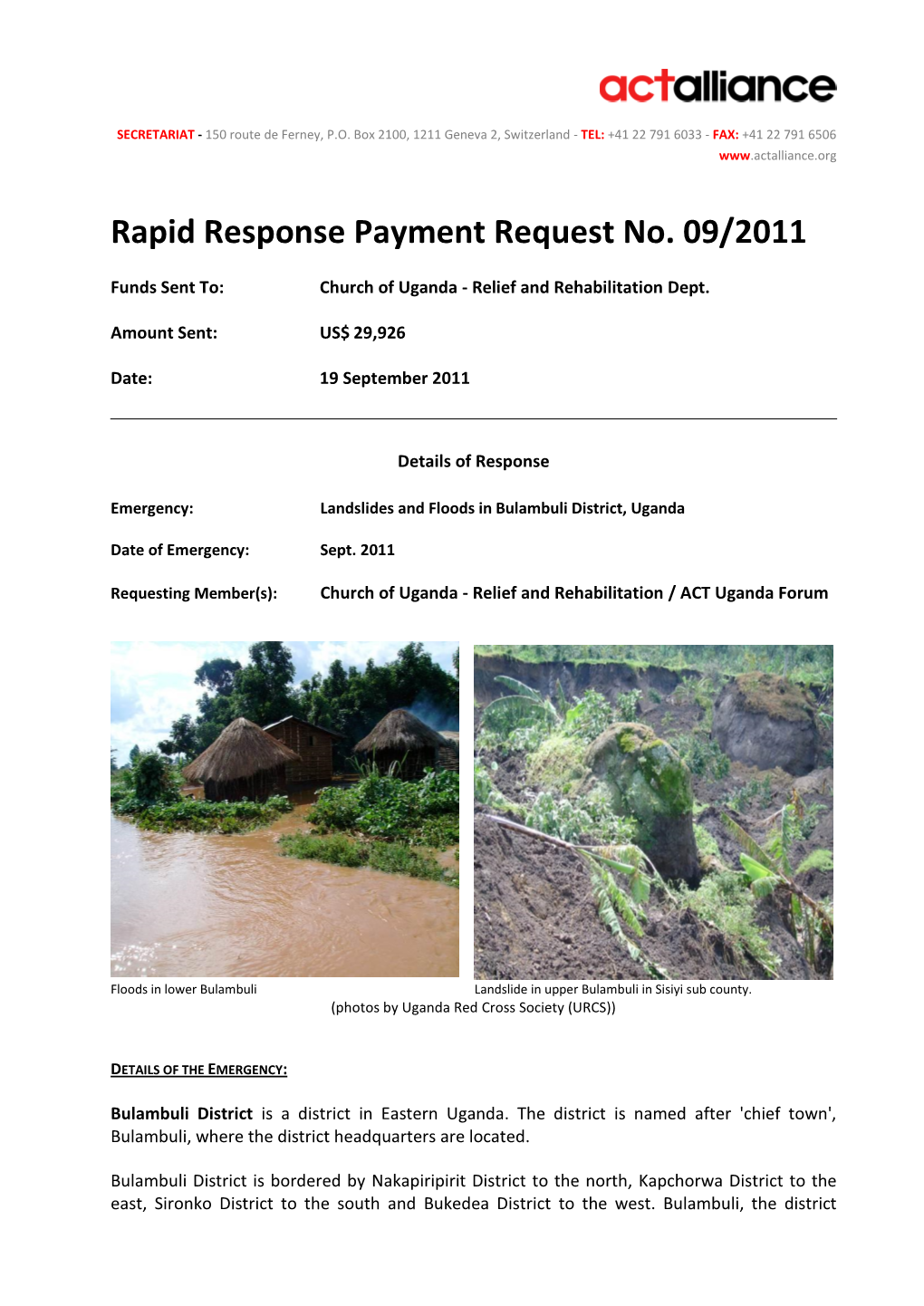 Rapid Response Payment Request No. 09/2011