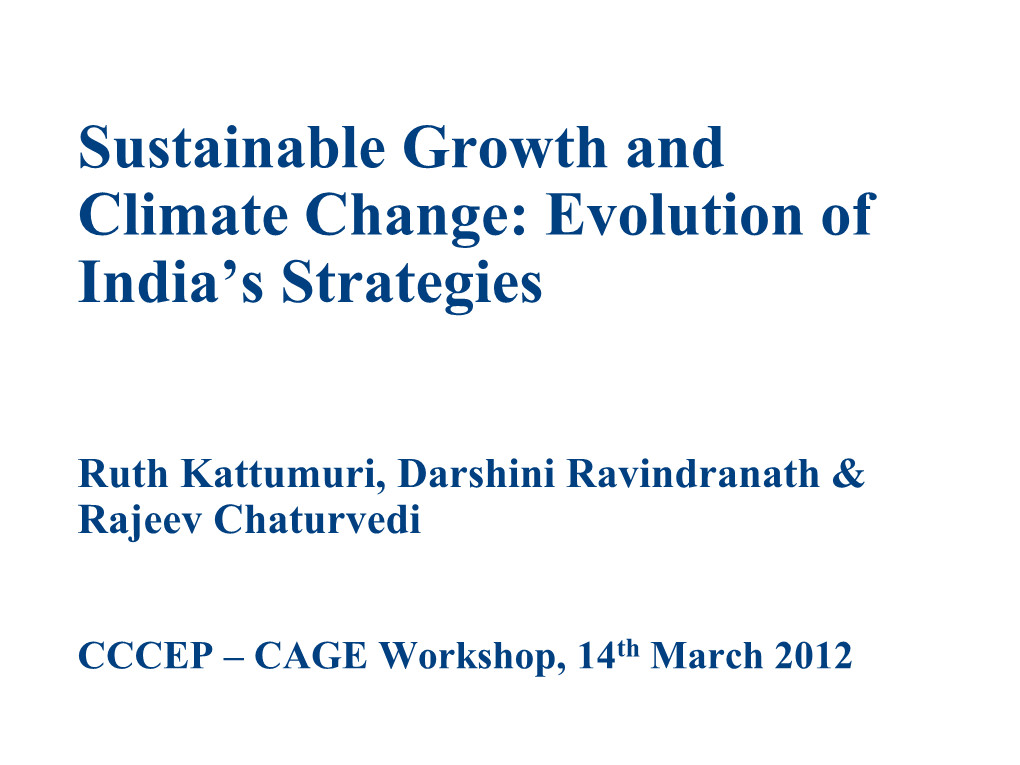 'Sustainable Growth and Climate Change: Evolution of India's