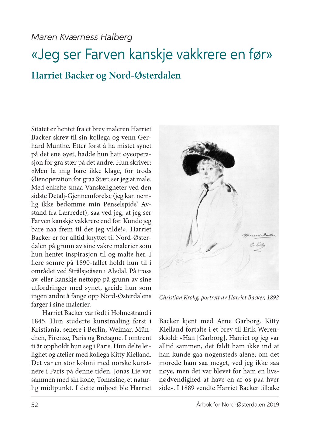 Harriet Backer Og Nord-Østerdalen