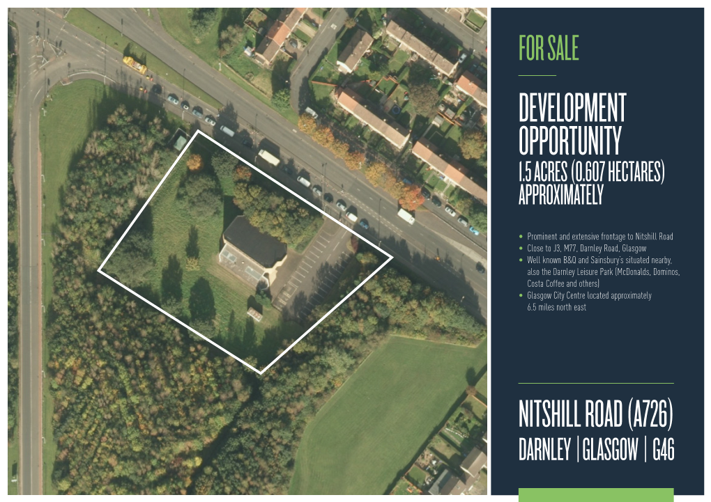 Development Opportunity 1.5 Acres (0.607 Hectares) Approximately