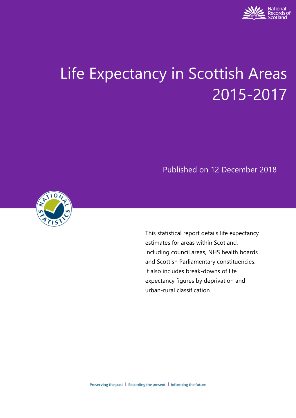 Life Expectancy in Scottish Areas 2015-2017