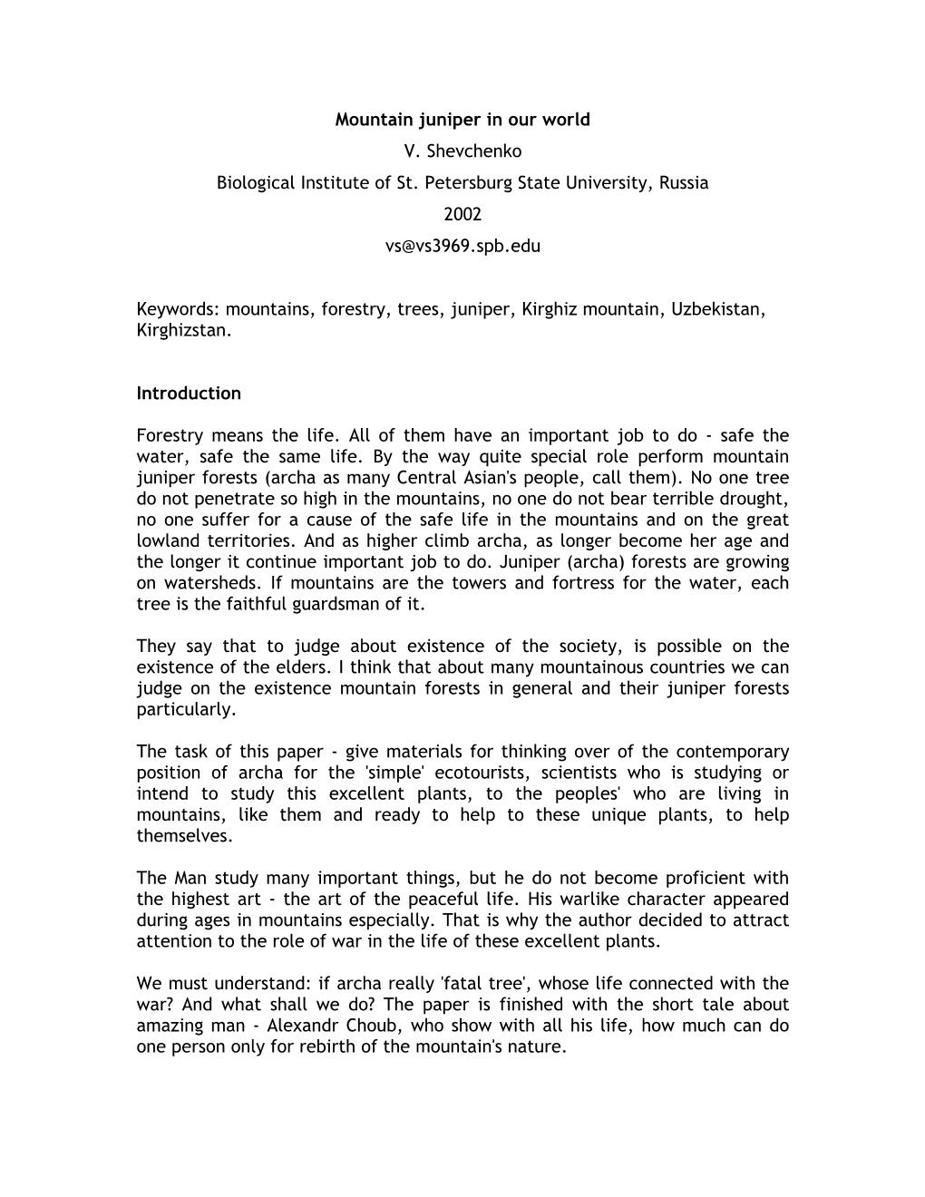 Mountain Juniper in Our World V. Shevchenko Biological Institute of St. Petersburg State University, Russia 2002 Vs@Vs3969.Spb.Edu