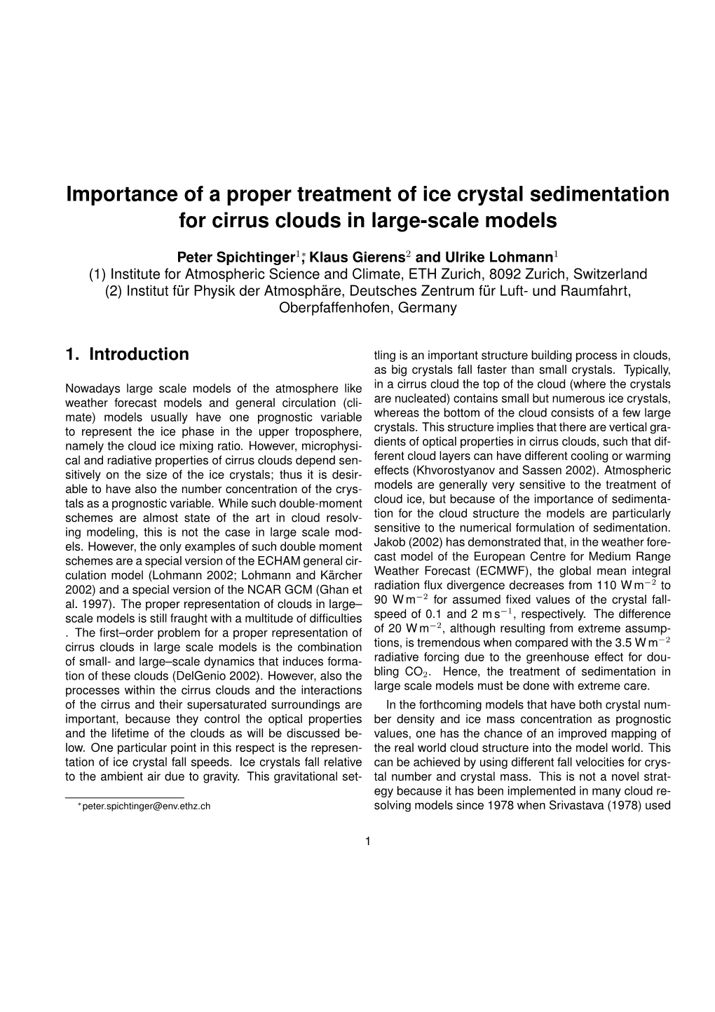 Importance of a Proper Treatment of Ice Crystal Sedimentation for Cirrus Clouds in Large-Scale Models