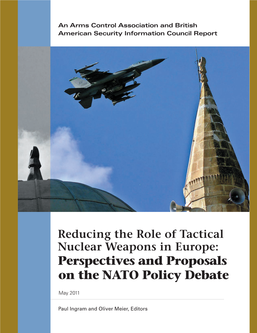 Perspectives and Proposals on the NATO Policy Debate