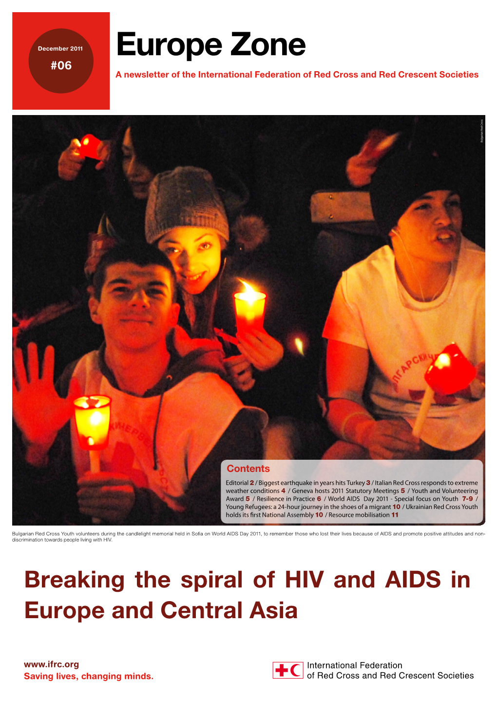 Europe Zone / December 2011 #06/ Breaking the Spiral of HIV and AIDS in Europe and Central Asia Editorial