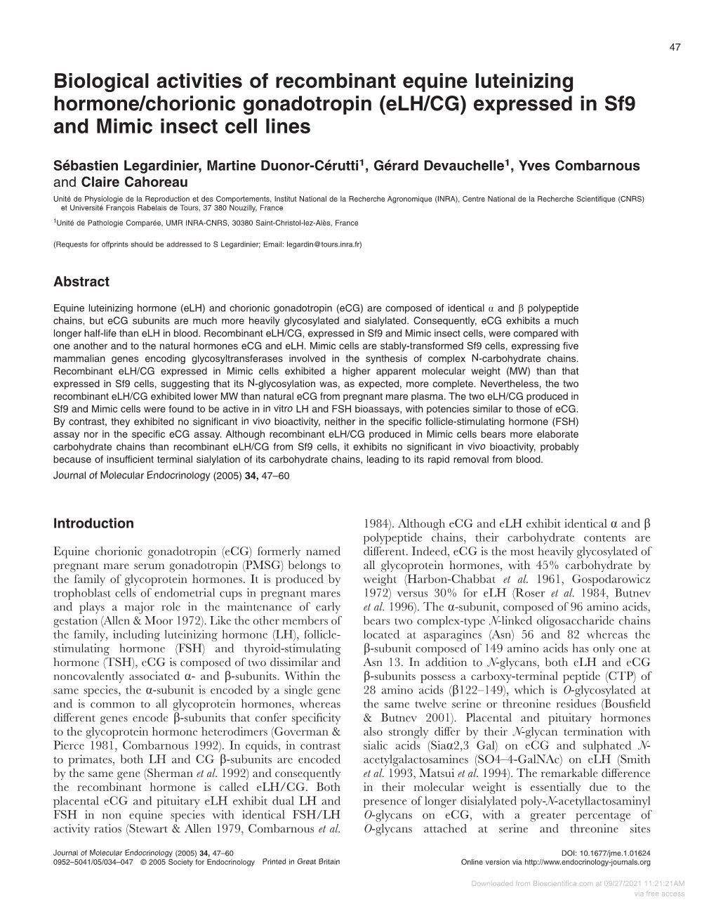 Biological Activities of Recombinant Equine Luteinizing Hormone/Chorionic Gonadotropin (Elh/CG) Expressed in Sf9 and Mimic Insect Cell Lines