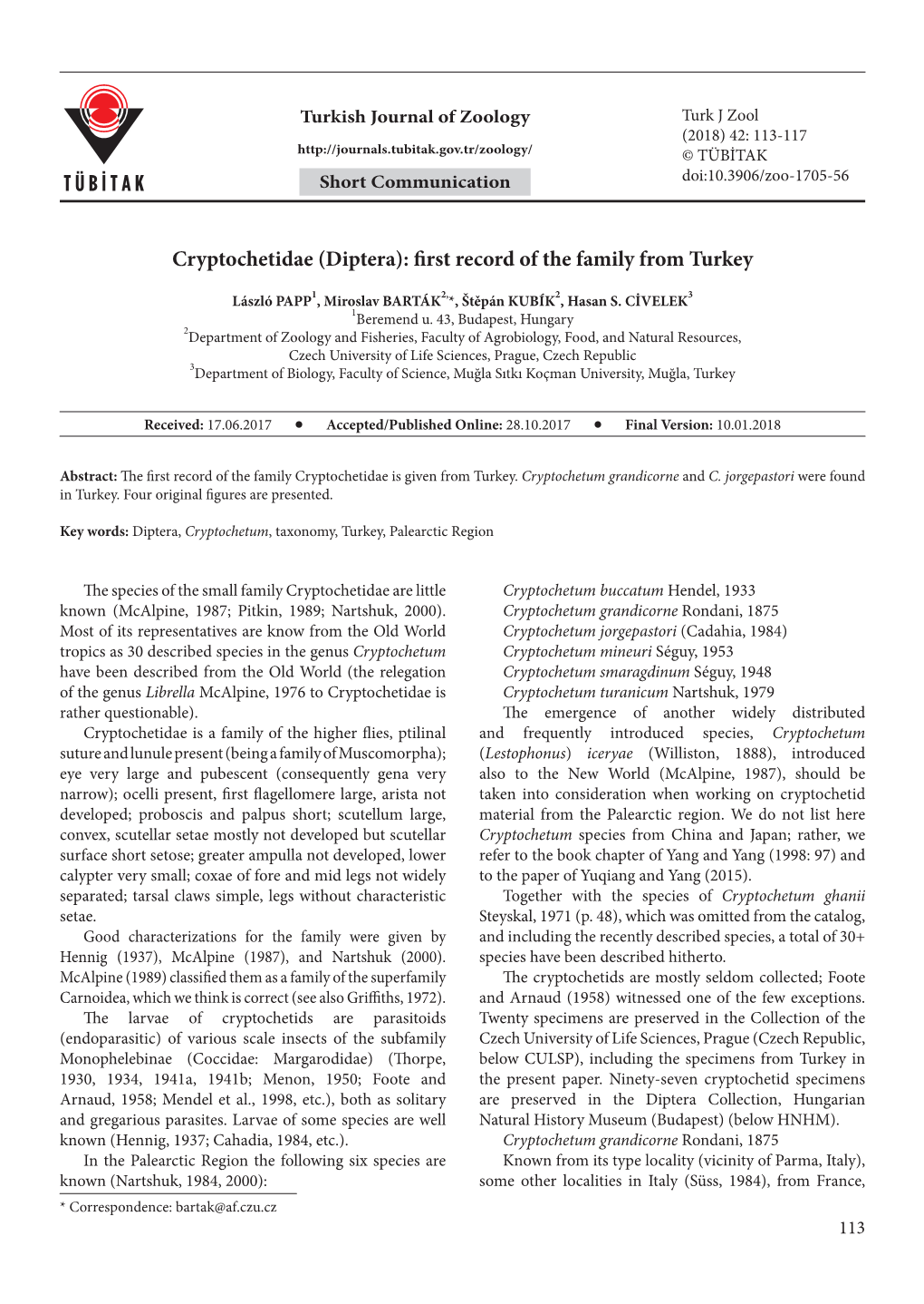 Cryptochetidae (Diptera): First Record of the Family from Turkey