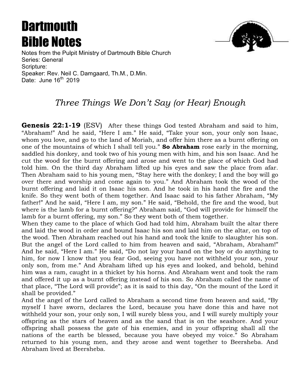 Dartmouth Bible Notes Notes from the Pulpit Ministry of Dartmouth Bible Church Series: General Scripture: Speaker: Rev