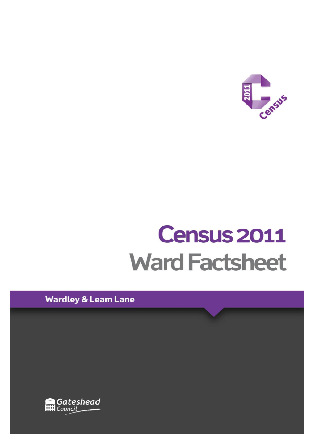 Census 2011 Ward Factsheet: Wardley & Leam Lane