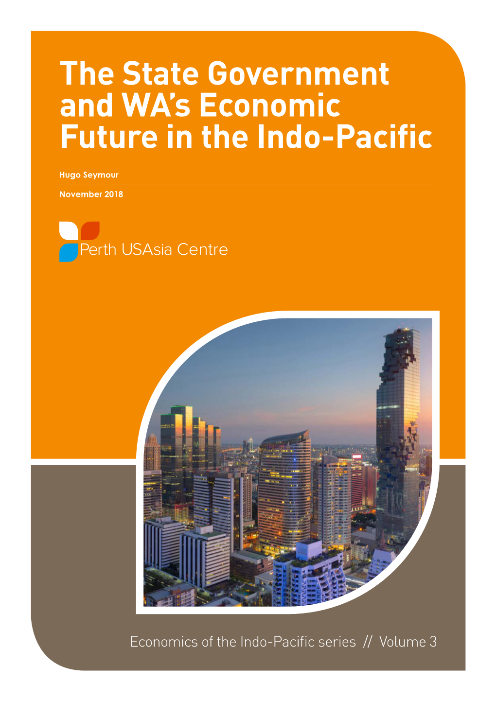 The State Government and WA's Economic Future in the Indo-Pacific