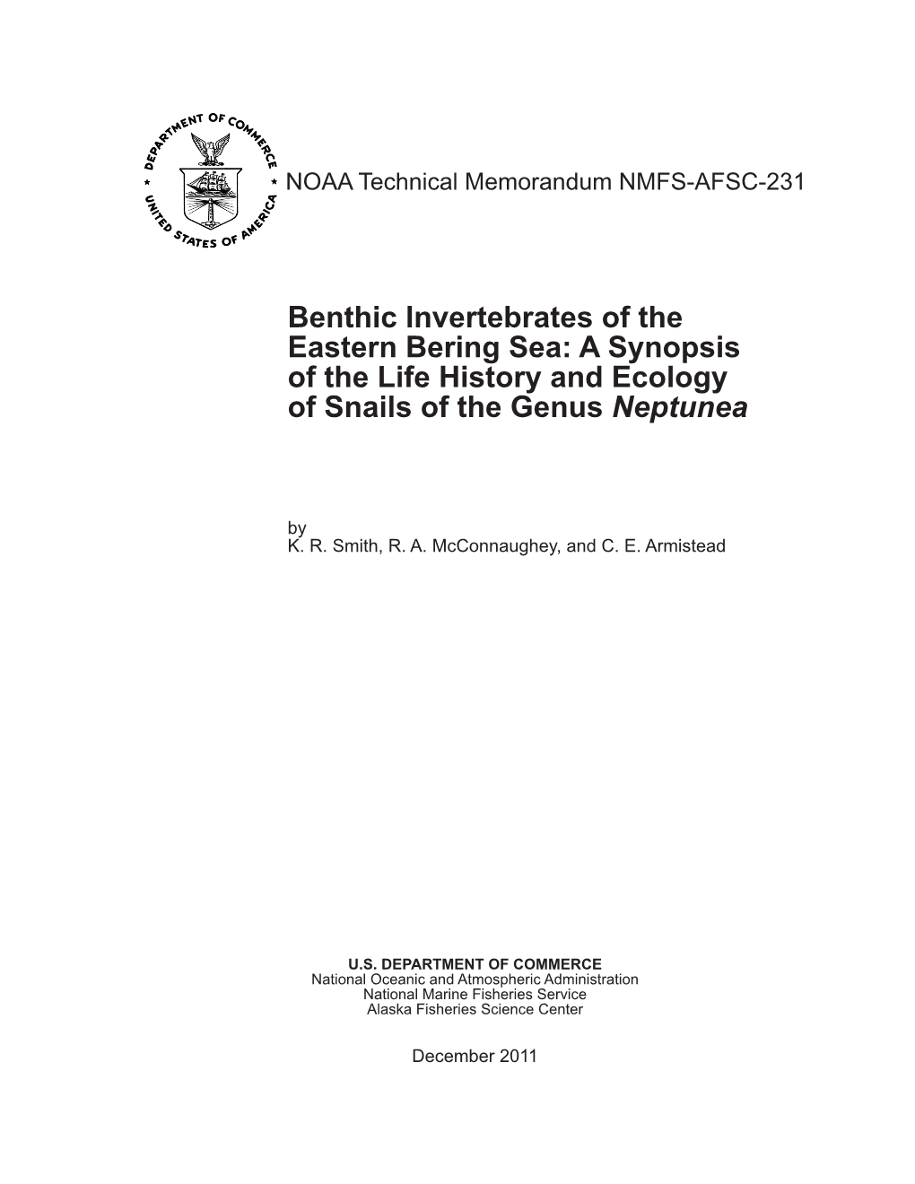 Benthic Invertebrates of the Eastern Bering Sea: a Synopsis of the Life History and Ecology of Snails of the Genus Neptunea