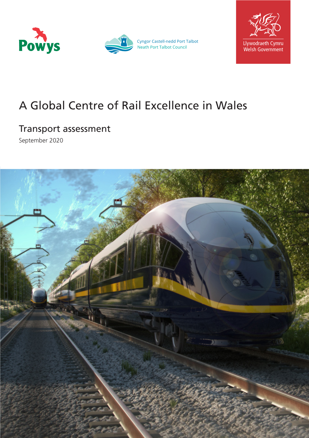 Transport Assessment September 2020 Welsh Government a Global Centre of Rail Excellence in Wales Transport Assessment