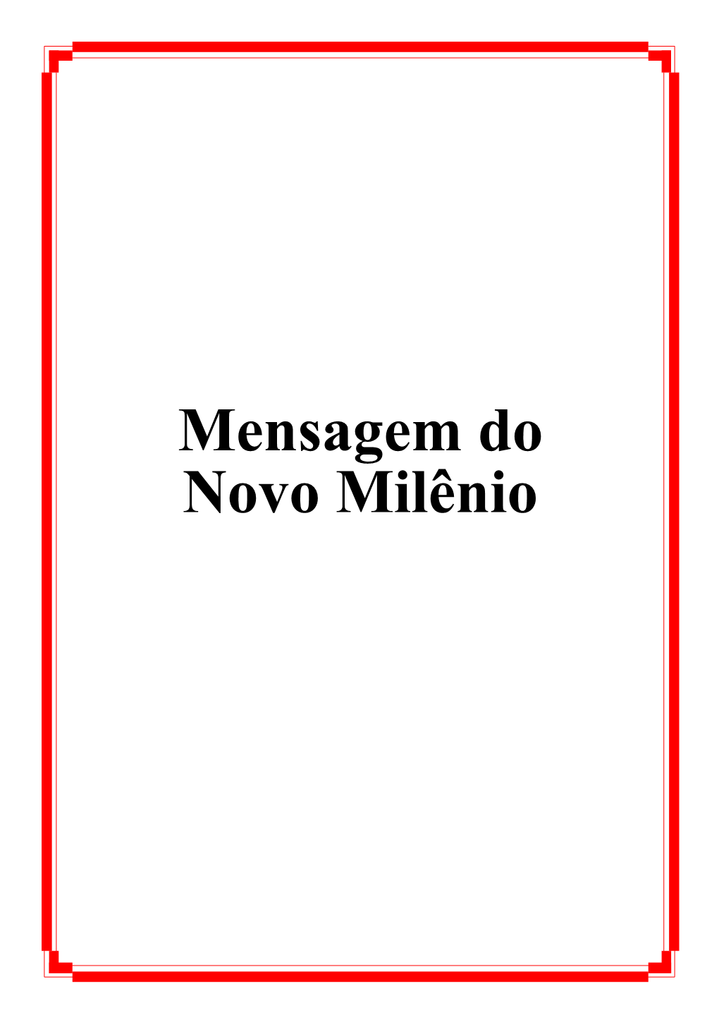 Mensagem Do Novo Milênio