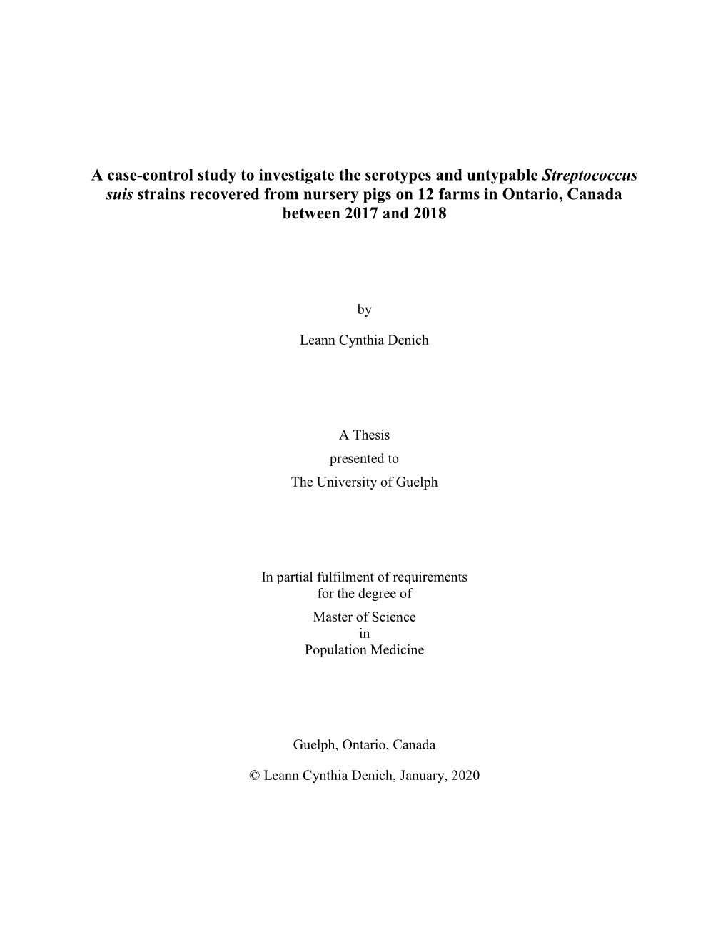 A Case-Control Study to Investigate the Serotypes and Untypable Streptococcus Suis Strains