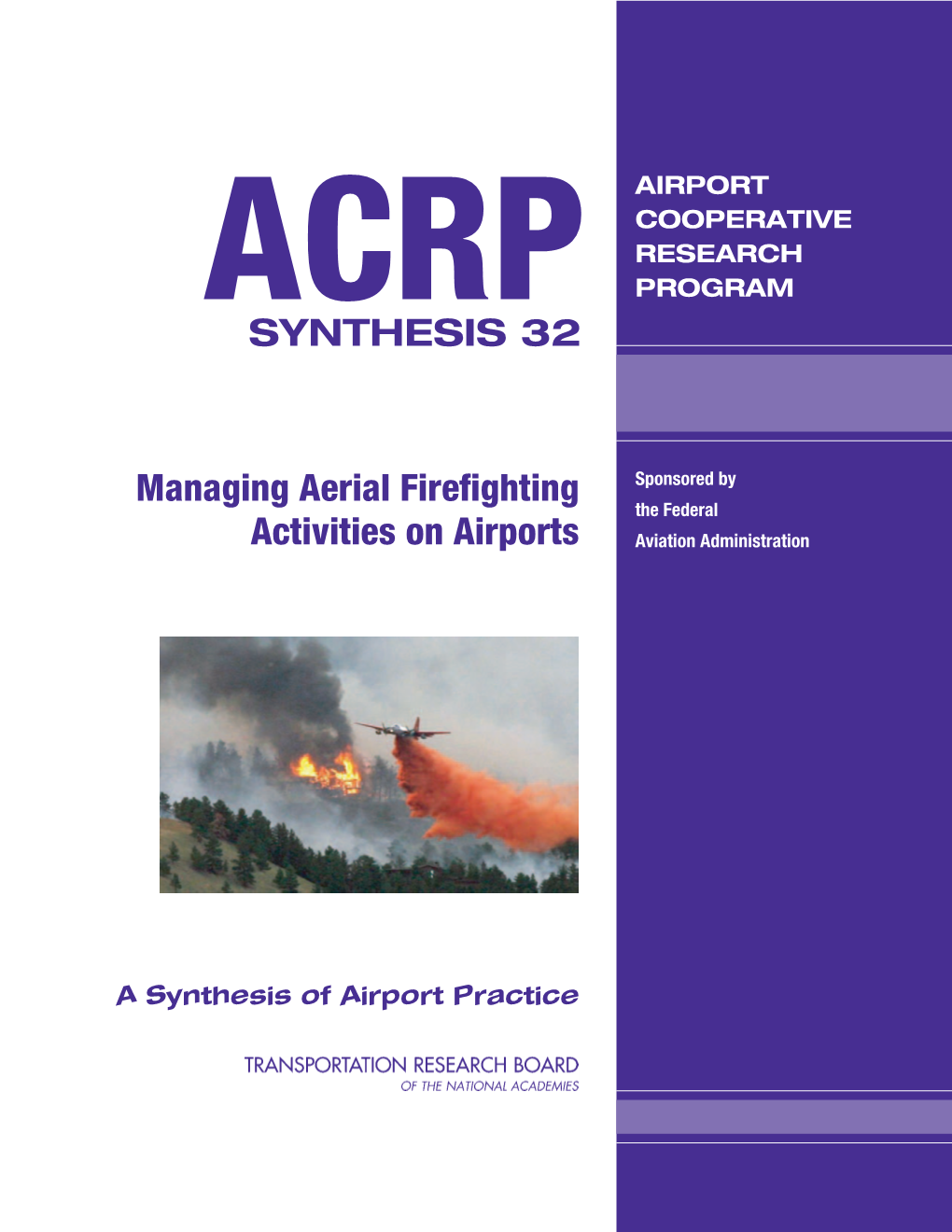 Managing Aerial Firefighting Activities on Airports