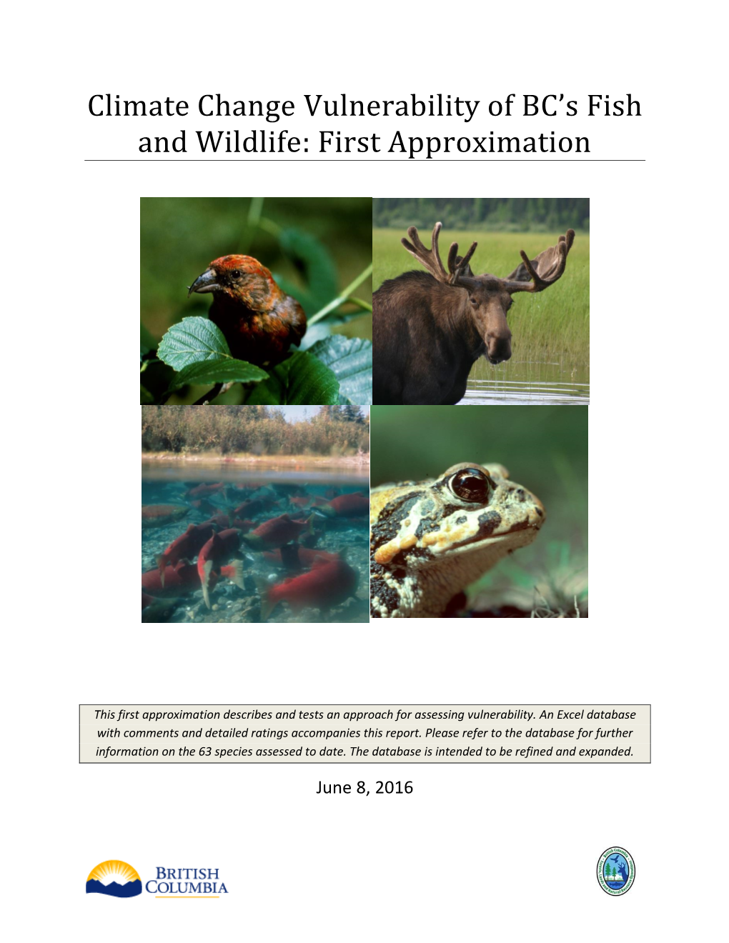 Climate Change Vulnerability of BC's Fish and Wildlife: First Approximation