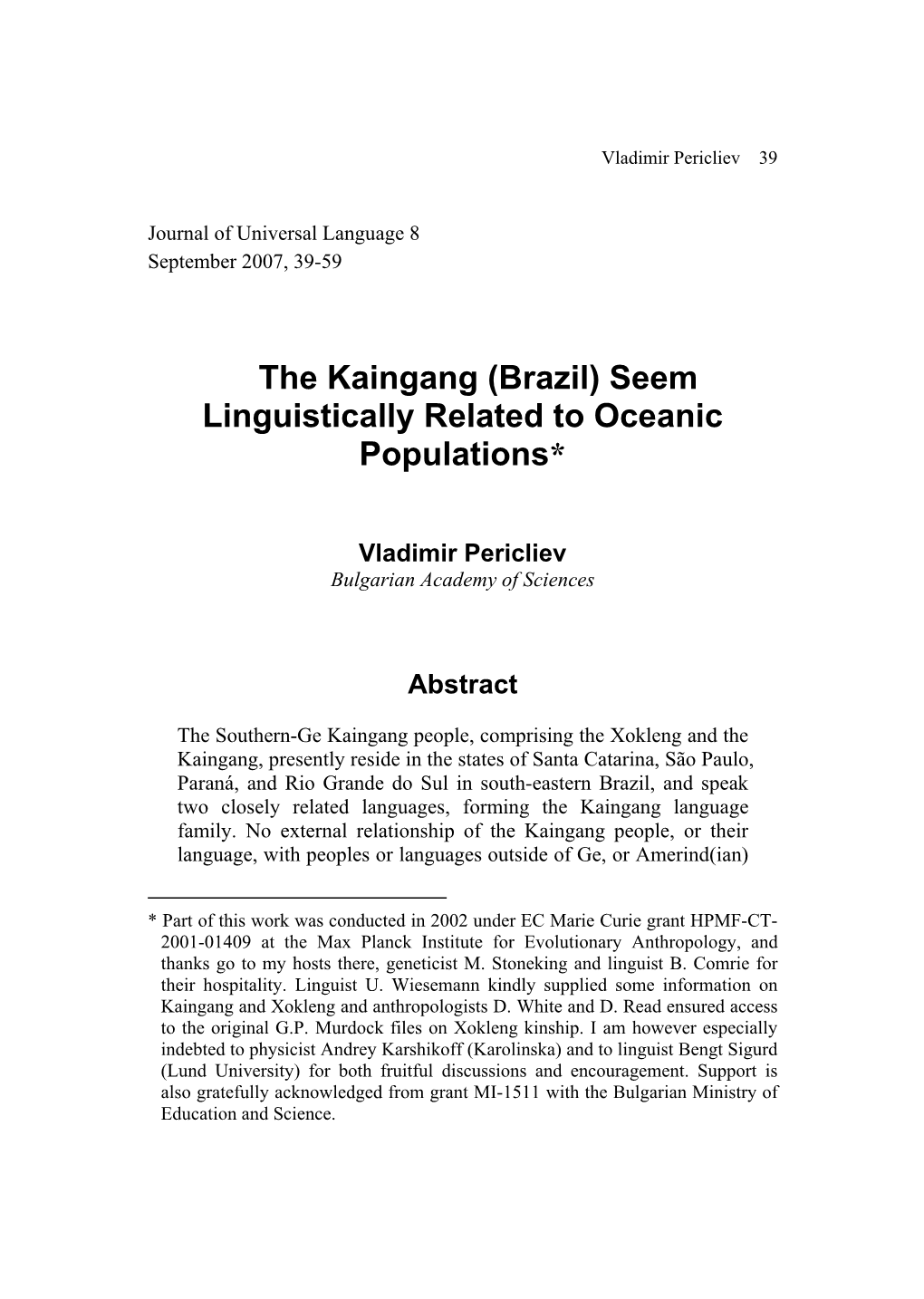 The Kaingang (Brazil) Seem Linguistically Related to Oceanic Populations*