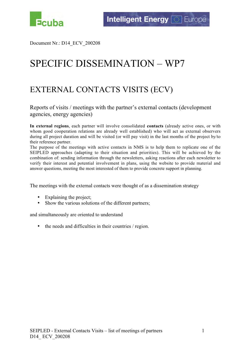 Specific Dissemination – Wp7