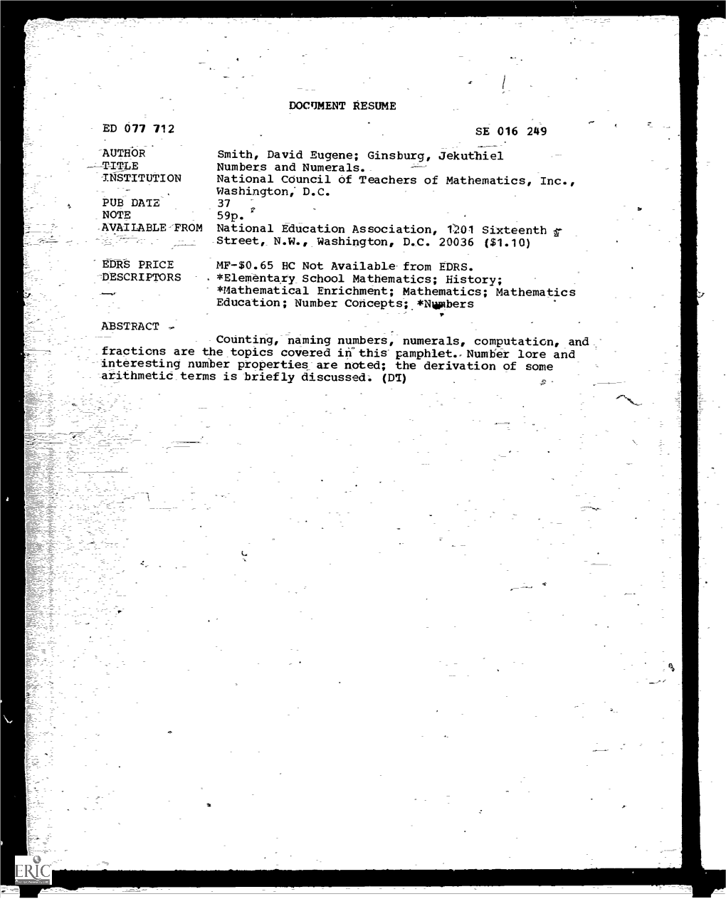 Numbers and Numerals. INSTITUTION National Council of Teachers of Mathematics, Inc., Washington; D.C