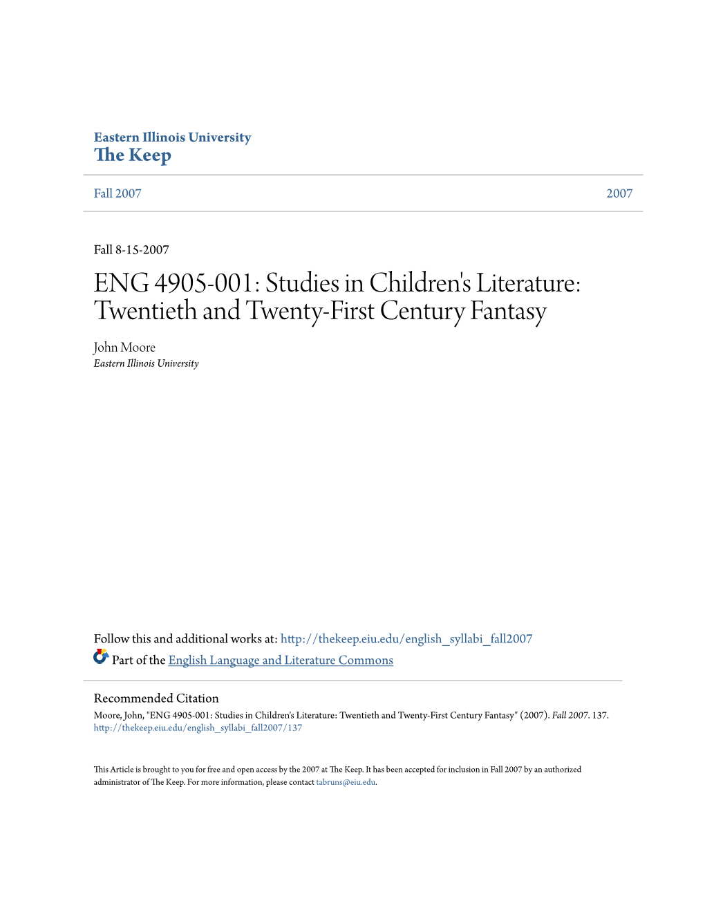 ENG 4905-001: Studies in Children's Literature: Twentieth and Twenty-First Century Fantasy John Moore Eastern Illinois University