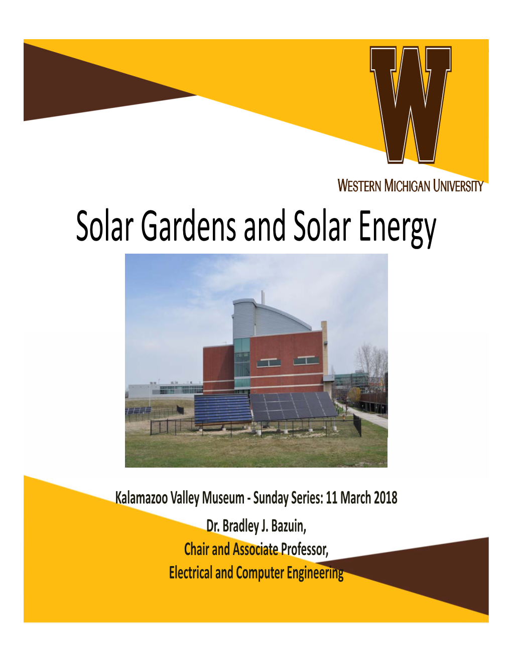 Solar Gardens and Solar Energy