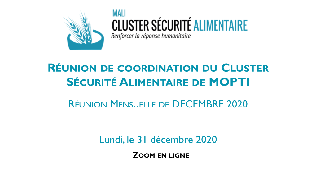 Lundi, Le 31 Décembre 2020 RÉUNION MENSUELLE DE DECEMBRE 2020