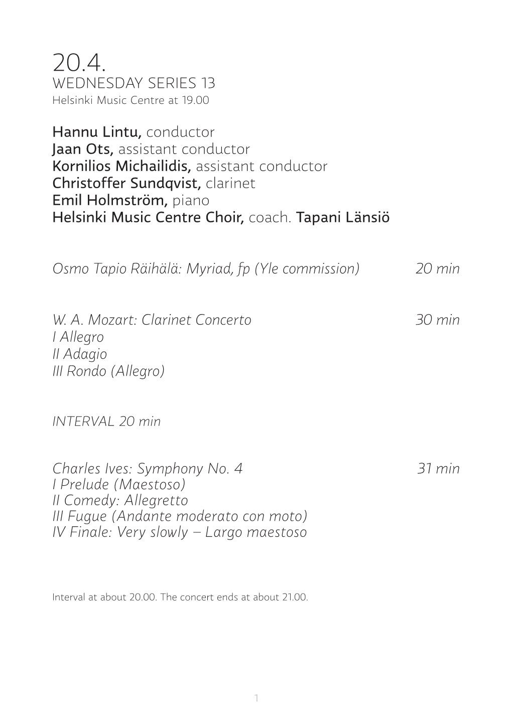 WEDNESDAY SERIES 13 Hannu Lintu, Conductor Jaan Ots