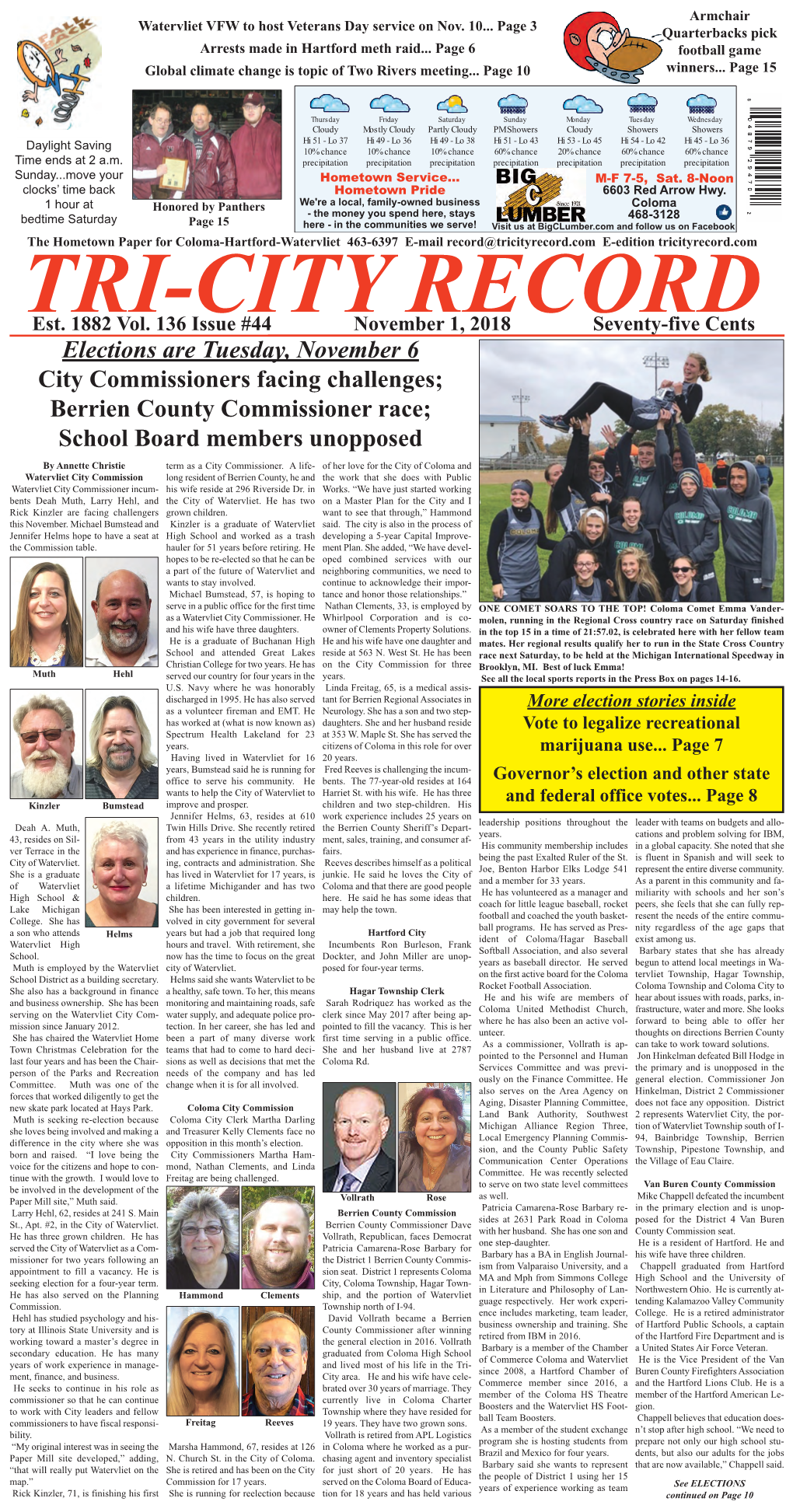 Elections Are Tuesday, November 6 City Commissioners Facing Challenges; Berrien County Commissioner Race; School Board Members U