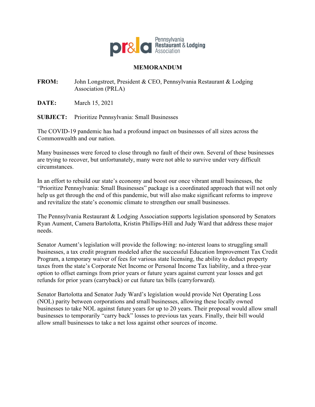 MEMORANDUM FROM: John Longstreet, President & CEO, Pennsylvania Restaurant & Lodging Association (PRLA) DATE: March 15