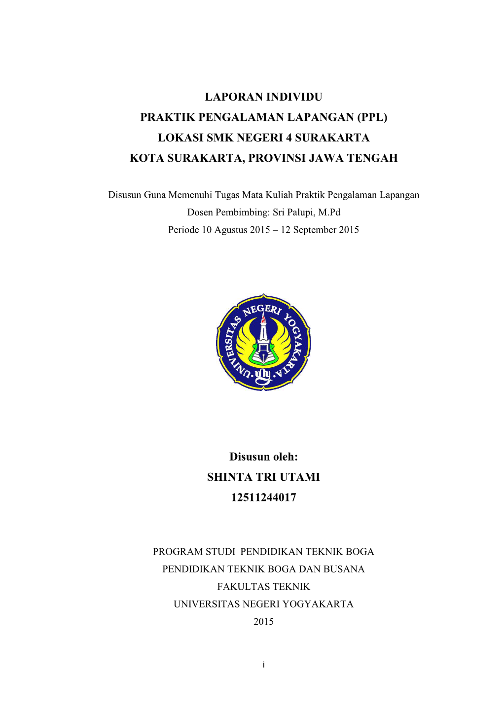 Laporan Individu Praktik Pengalaman Lapangan (Ppl) Lokasi Smk Negeri 4 Surakarta Kota Surakarta, Provinsi Jawa Tengah