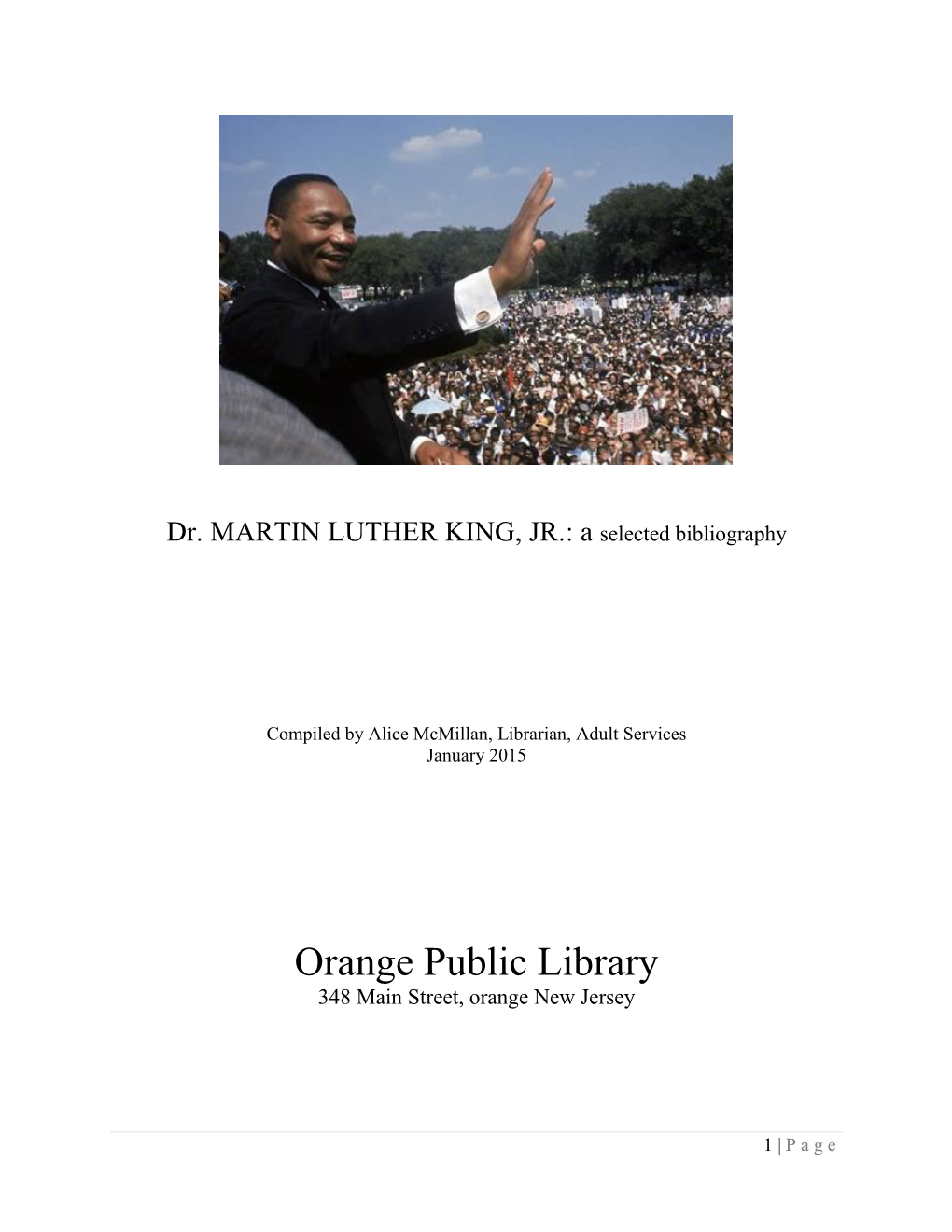 MARTIN LUTHER KING, JR.: a Selected Bibliography