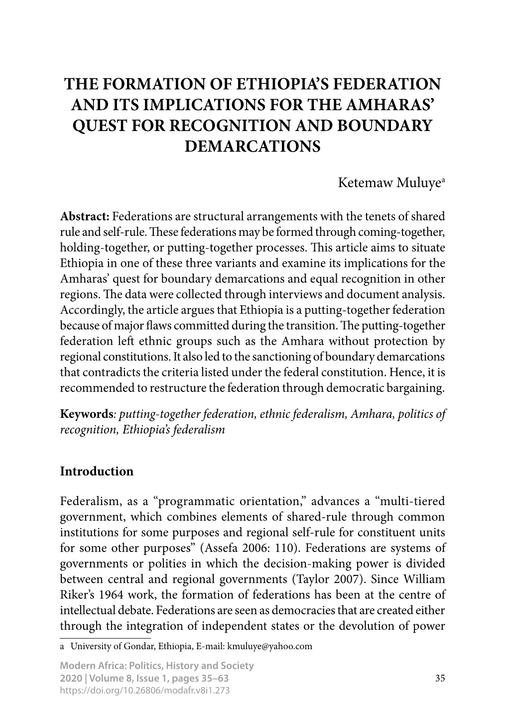 The Formation of Ethiopia's Federation and Its Implications for the Amharas' Quest for Recognition and Boundary Demarcations
