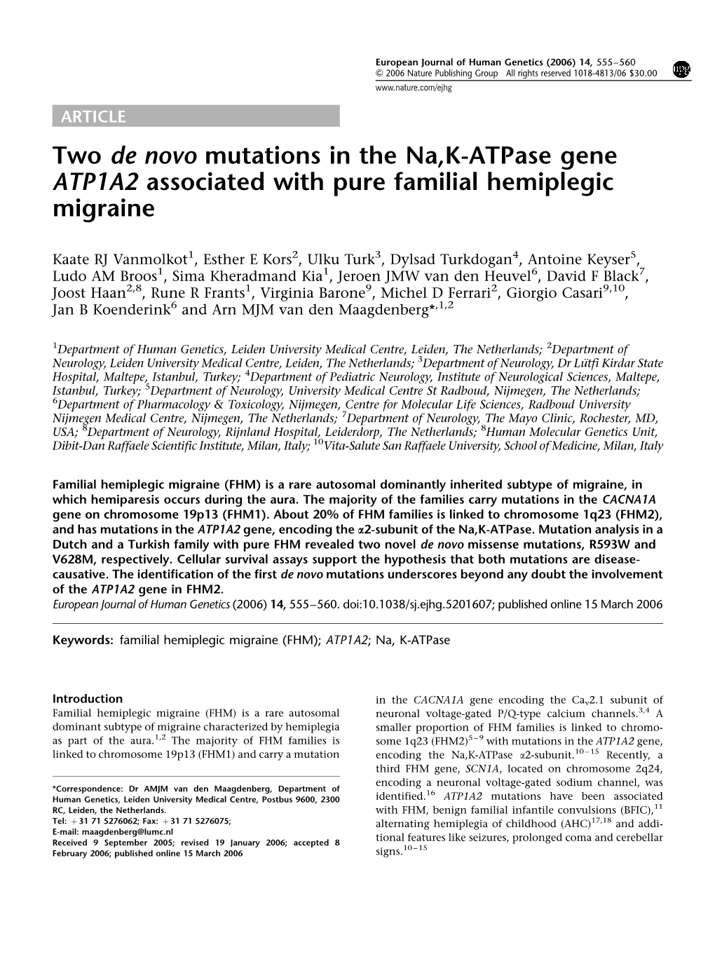 Two De Novo Mutations in the Na,K-Atpase Gene ATP1A2 Associated with Pure Familial Hemiplegic Migraine