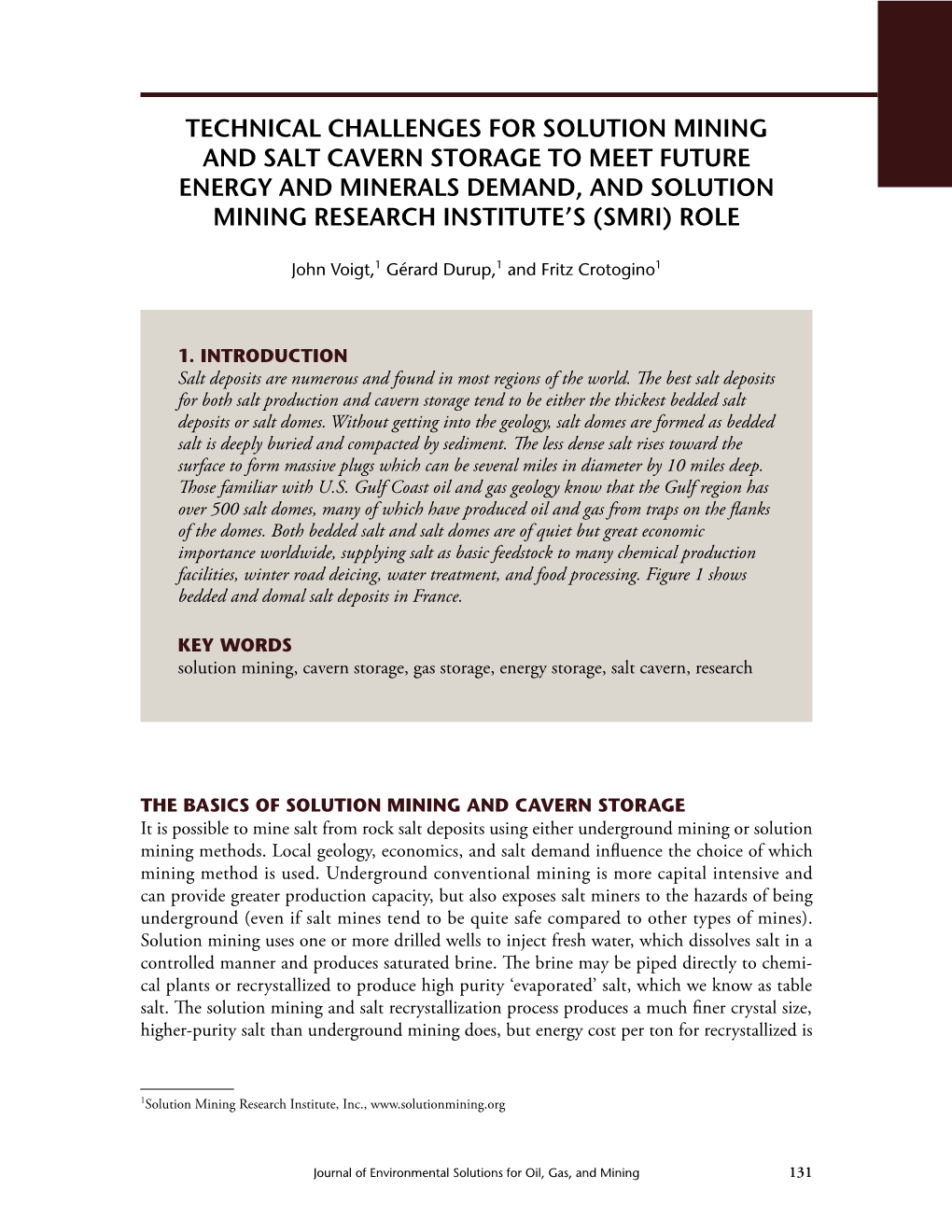 Technical Challenges for Solution Mining and Salt Cavern Storage to Meet Future Energy and Minerals Demand, and Solution Mining Research Institute’S (SMRI) Role