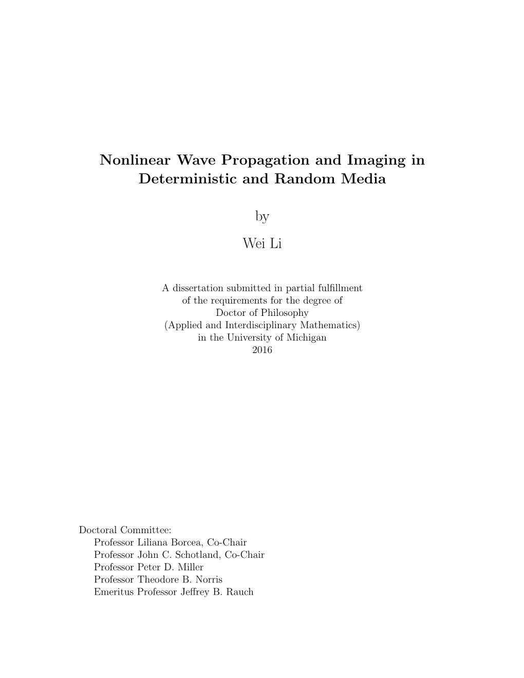 Nonlinear Wave Propagation and Imaging in Deterministic and Random Media