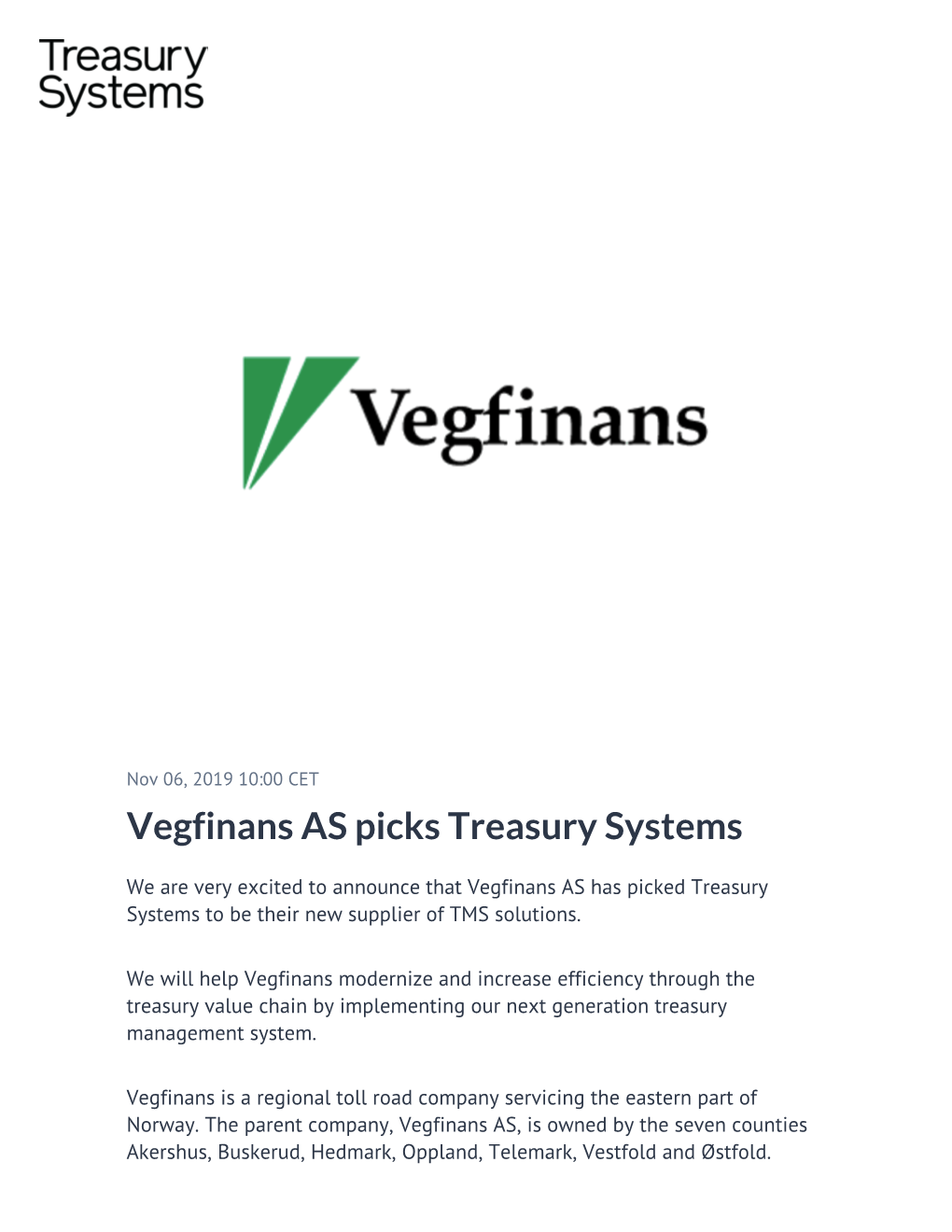 Vegfinans AS Picks Treasury Systems