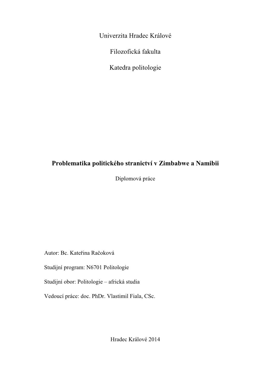 Univerzita Hradec Králové Filozofická Fakulta Katedra Politologie