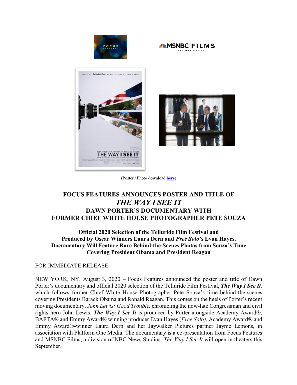 The Way I See It Dawn Porter’S Documentary with Former Chief White House Photographer Pete Souza