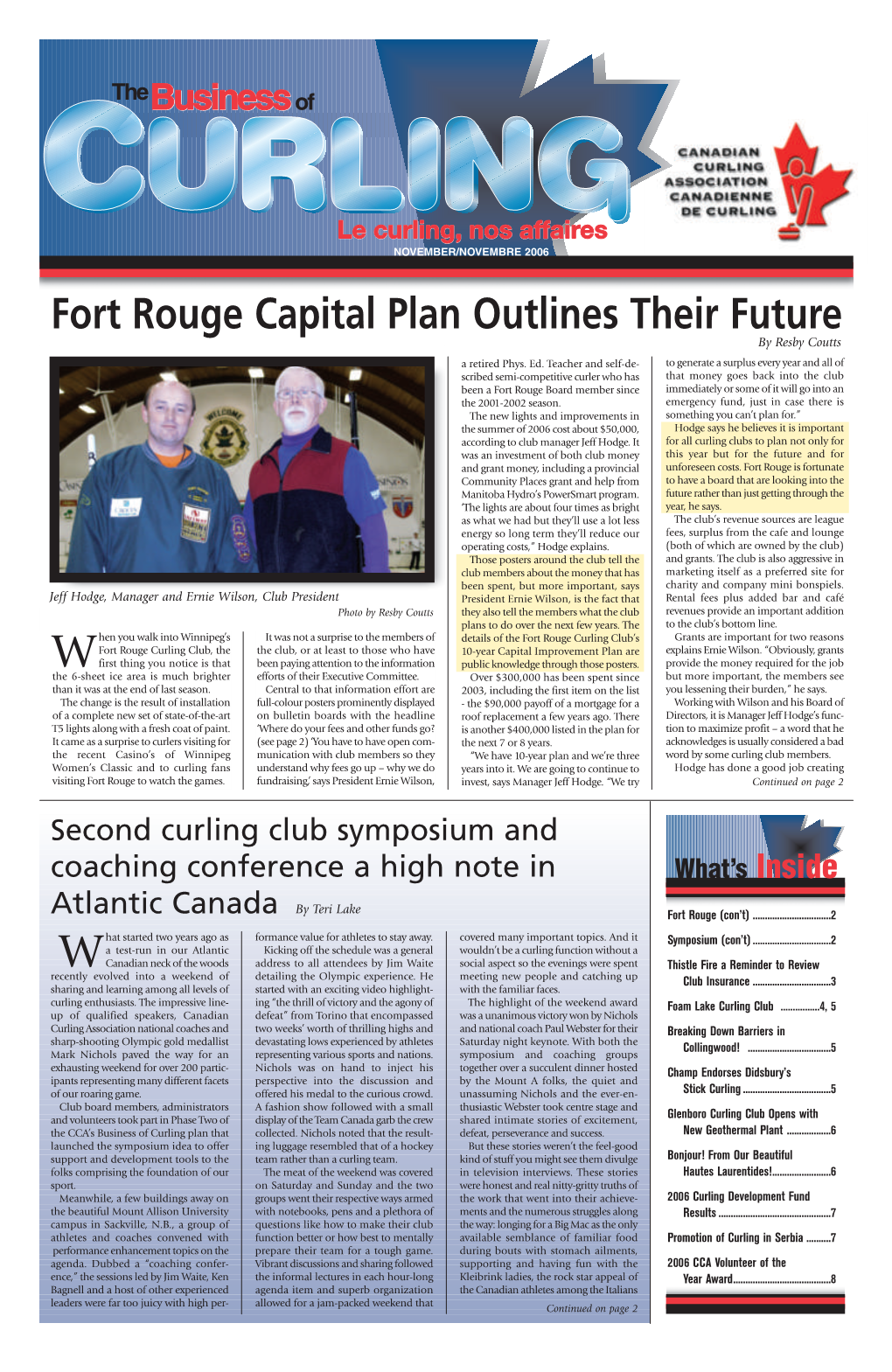 Fort Rouge Capital Plan Outlines Their Future by Resby Coutts a Retired Phys