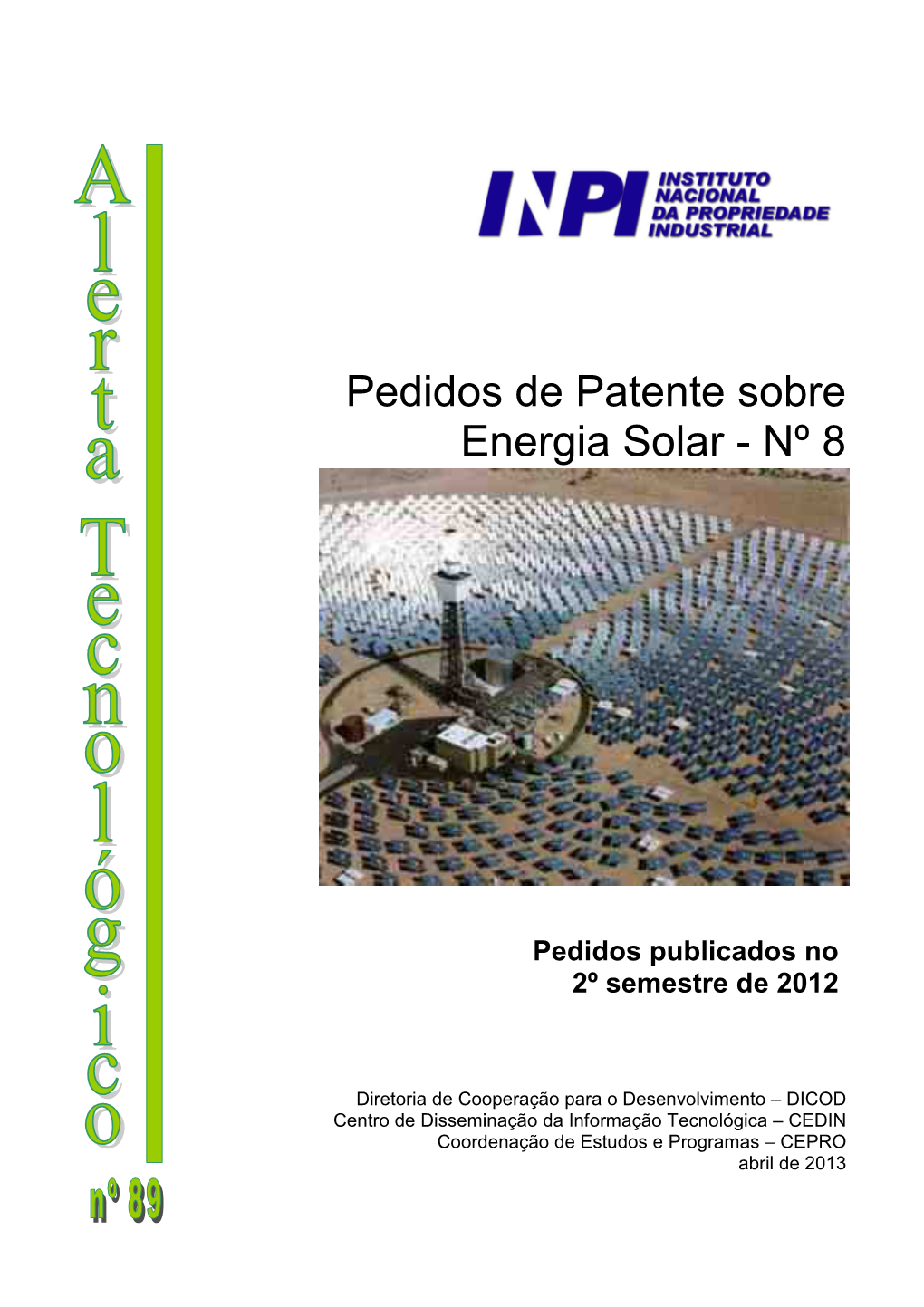 Pedidos De Patente Sobre Energia Solar Publicados No 2º Semestre De 2012