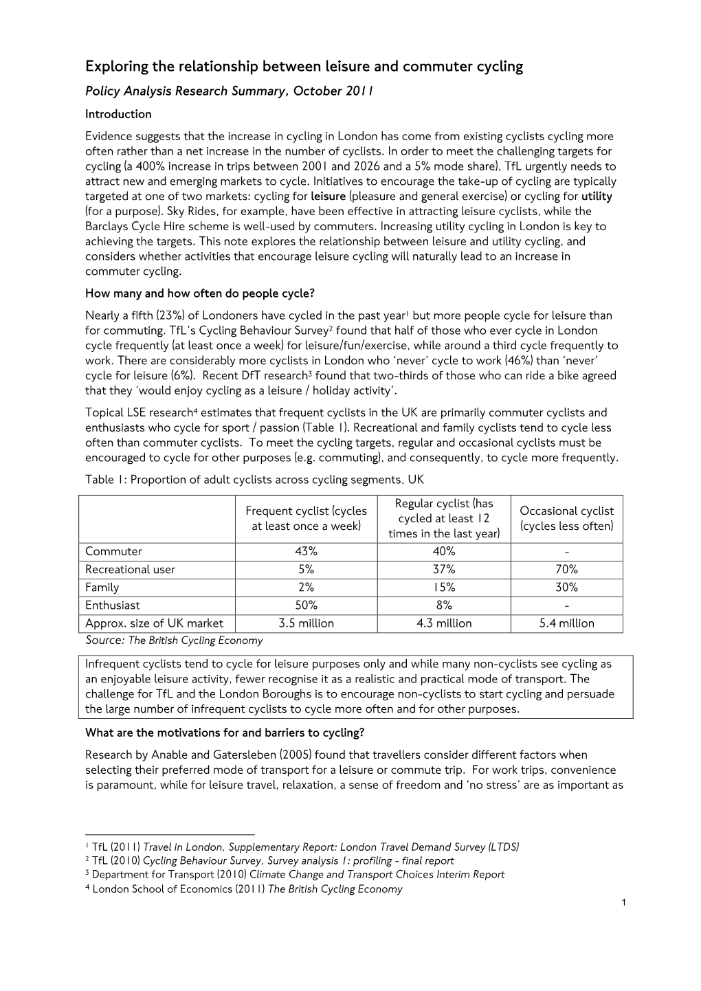 Exploring the Relationship Between Cycling Leisure and Utility Trips