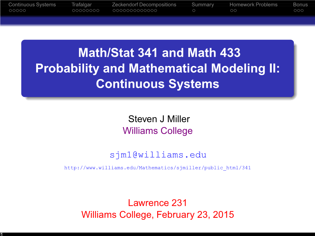 Math/Stat 341 and Math 433 Probability and Mathematical Modeling II: Continuous Systems